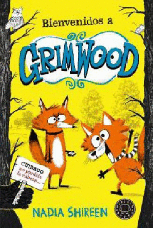 BIENVENIDOS A GRIMWOOD