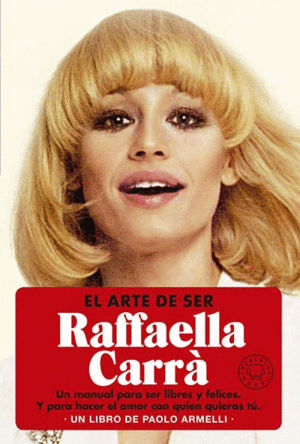 EL ARTE DE SER RAFFAELLA CARR�