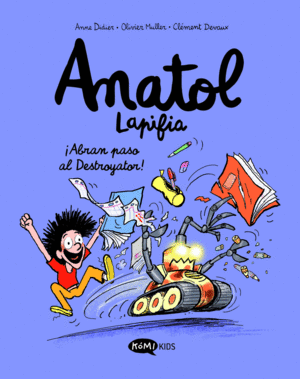 ANATOL LAPIFIA VOL.7 ABRAN PASO AL DESTROYADOR!