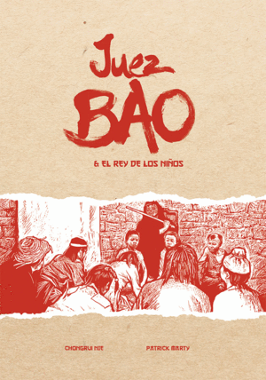 JUEZ BAO Y EL REY DE LOS NI�OS