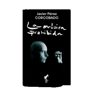 MUSICA PROHIBIDA, LA