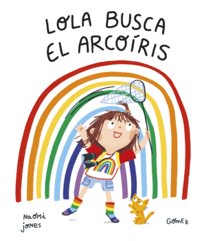 LOLA BUSCA EL ARCO�RIS