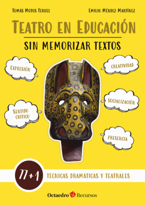 TEATRO EN EDUCACI�N SIN MEMORIZAR TEXTOS