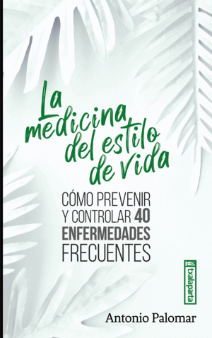 LA MEDICINA DEL ESTILO DE VIDA
