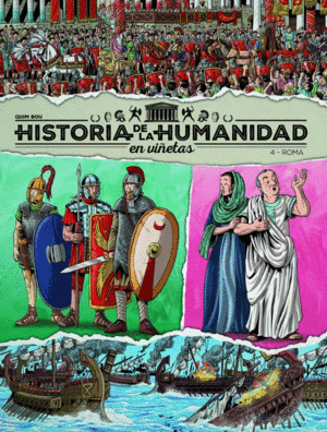 HISTORIA DE LA HUMANIDAD EN VI�ETAS VOL.4: ROMA