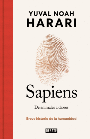 SAPIENS. DE ANIMALES A DIOSES (EDICIN ESPECIAL 10 ANIVERSARIO)