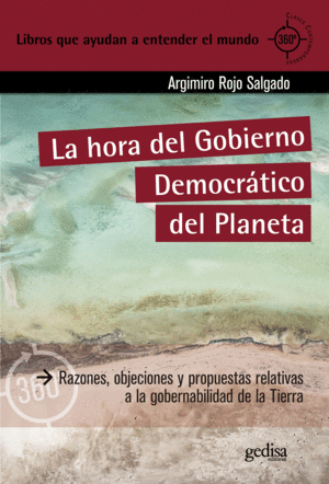 LA HORA DEL GOBIERNO DEMOCRTICO DEL PLANETA