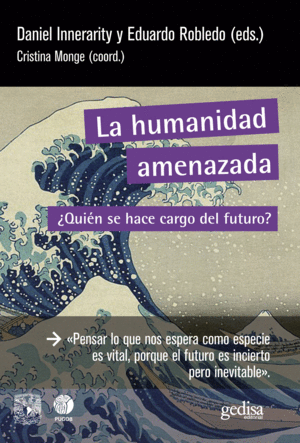 HUMANIDAD AMENAZADA, LA