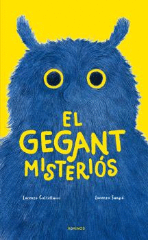EL GEGANT MISTERI�S