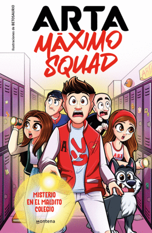 ARTA MXIMO SQUAD 1 - MISTERIO EN EL MALDITO COLEGIO