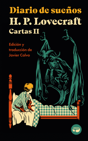 DIARIO DE SUEOS. CARTAS DE H. P. LOVECRAFT, VOL. II.