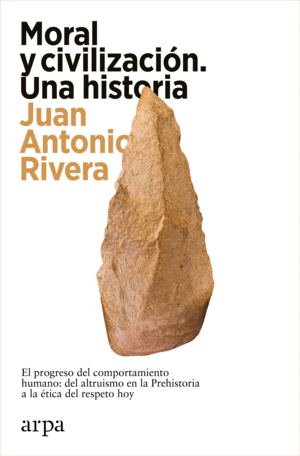 MORAL Y CIVILIZACI�N. UNA HISTORIA