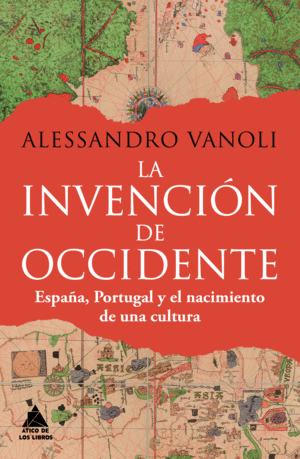 LA INVENCIN DE OCCIDENTE