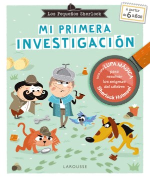 LOS PEQUEOS SHERLOCK. MI PRIMERA INVESTIGACIN