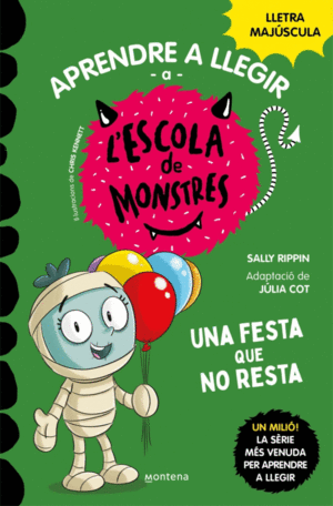 APRENDRE A LLEGIR A L'ESCOLA DE MONSTRES 20 - UNA FESTA QUE NO RESTA