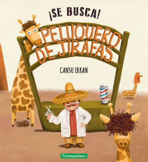 �SE BUSCA! PELUQUERO DE JIRAFAS