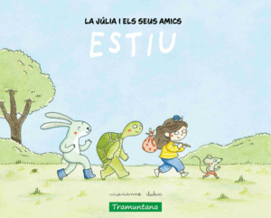 LA JLIA I ELS SEUS AMICS - ESTIU