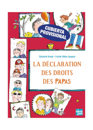 LA DECLARACI�N DE LOS DERECHOS DE LOS PAP�S