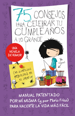 75 CONSEJOS PARA CELEBRAR TU CUMPLEAOS A LO GRANDE (SERIE 75 CONSEJOS 3)