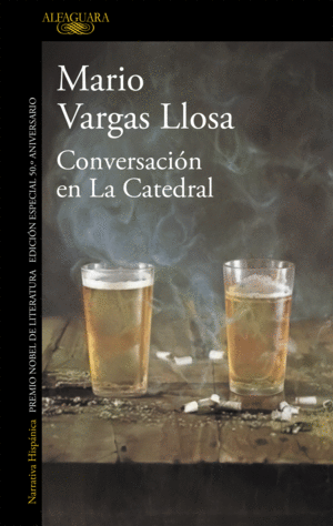 CONVERSACI�N EN LA CATEDRAL (EDICI�N ESPECIAL 50.� ANIVERSARIO)
