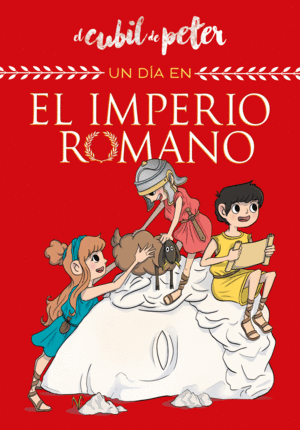 UN D�A EN EL IMPERIO ROMANO (UN D�A EN...)