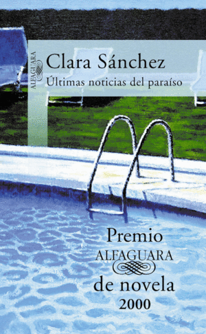 LTIMAS NOTICIAS DEL PARASO (PREMIO ALFAGUARA DE NOVELA) 2000)
