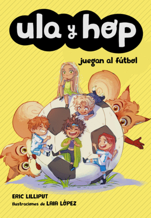 ULA Y HOP JUEGAN AL FTBOL (ULA Y HOP)