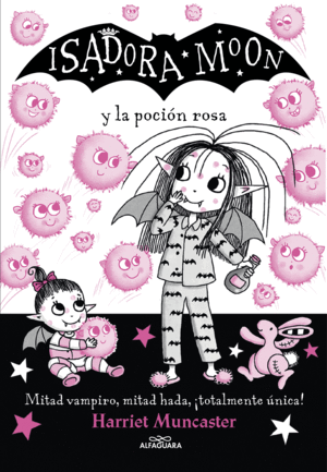 ISADORA MOON Y LA POCIN ROSA (ISADORA MOON 11)