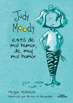 JUDY MOODY EST DE MAL HUMOR, DE MUY MAL HUMOR