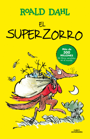 EL SUPERZORRO (COLECCIN ALFAGUARA CLSICOS)