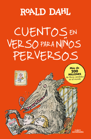 CUENTOS EN VERSO PARA NIOS PERVERSOS (COLECCIN ALFAGUARA CLSICOS)