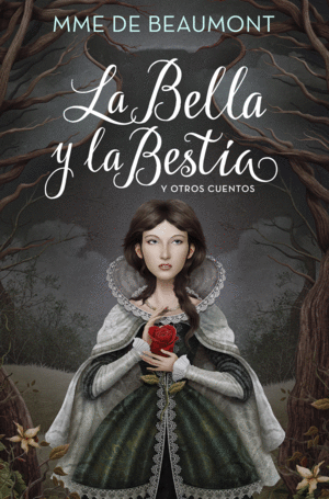 LA BELLA Y LA BESTIA Y OTROS CUENTOS (COLECCIN ALFAGUARA CLSICOS)