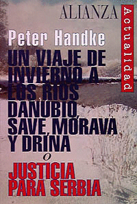 UN VIAJE DE INVIERNO A LOS ROS DANUBIO, SAVE, MORAVA Y DRINA O JUSTICIA PARA SE