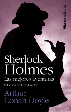 SHERLOCK HOLMES: LAS MEJORES AVENTURAS