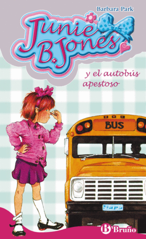 JUNIE B. JONES Y EL AUTOBS APESTOSO