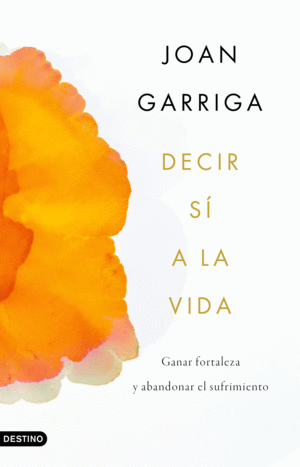 DECIR S� A LA VIDA