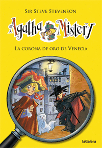 AGATHA MISTERY 7. LA CORONA DE ORO DE VENECIA