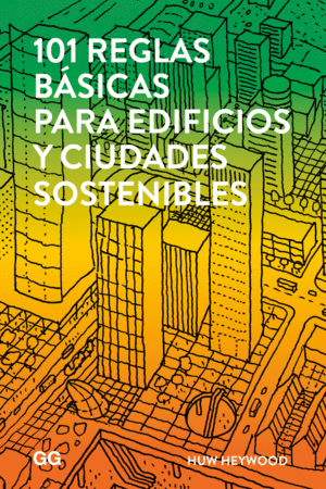 101 REGLAS BSICAS PARA EDIFICIOS Y CIUDADES SOSTENIBLES