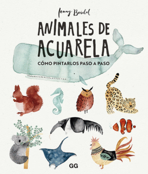 ANIMALES DE ACUARELA:COMO DIBUJARLOS PASO A PASO