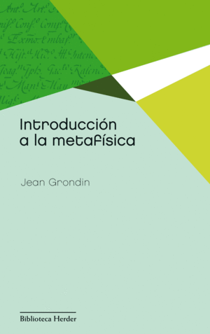 INTRODUCCI�N A LA METAF�SICA