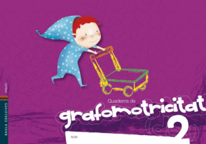 QUADERNS DE GRAFOMOTRICITAT 2