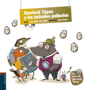 SHERLOCK TPEZ Y LOS EXTRAOS POLLUELOS