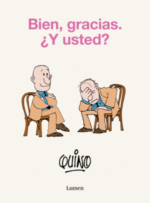 BIEN, GRACIAS. Y USTED?(TB)