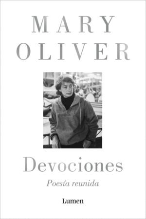 DEVOCIONES. POESA REUNIDA