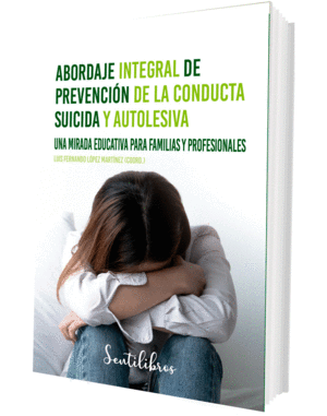 ABORDAJE INTEGRAL DE PREVENCI�N DE LA CONDUCTA SUICIDA Y AUTOLESIVA