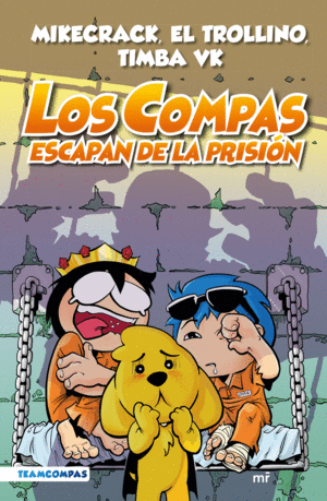 LOS COMPAS ESCAPAN DE LA PRISIN (NUEVA PRESENTACIN)