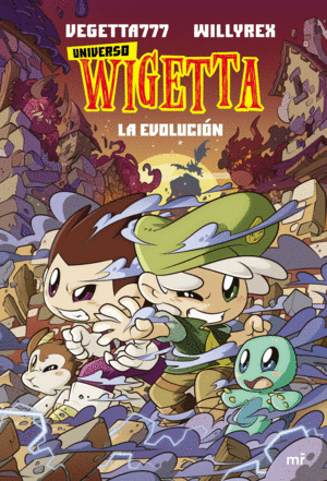 16. UNIVERSO WIGETTA 2. LA EVOLUCIN