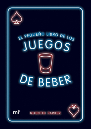 EL PEQUEO LIBRO DE LOS JUEGOS DE BEBER