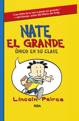 NATE EL GRANDE 1: NICO EN SU CLASE