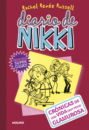 DIARIO DE NIKKI 1: CRNICAS DE UNA VIDA MUY POCO GLAMUROSA